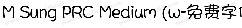 M Sung PRC Medium (w字体转换